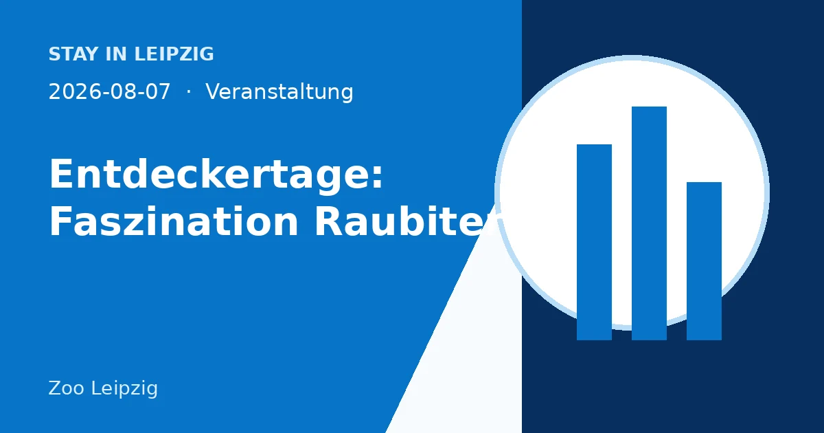 Entdeckertage: Faszination Raubiter